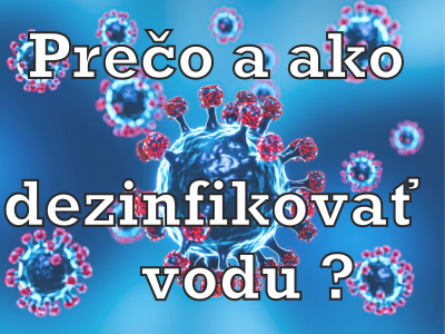 Prečo a ako dezinfikovať vodu?